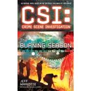 CSI : Crime Scene Investigation - The Burning Season