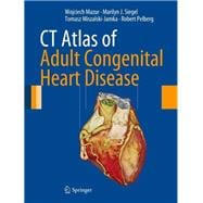 Ct Atlas of Adult Congenital Heart Disease