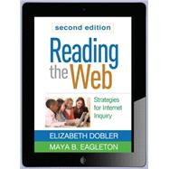 Reading the Web, Second Edition Strategies for Internet Inquiry