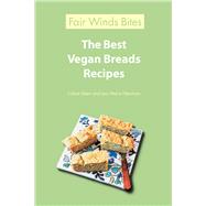 The Best Vegan Breads Recipes