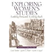 Exploring Women's Studies Looking Forward, Looking Back
