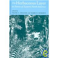 The Herbaceous Layer in Forests of Eastern North America