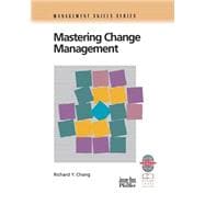 Mastering Change Management A Practical Guide to Turning Obstacles into Opportunities