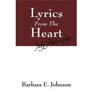 Lyrics from the Heart : My Philosophy