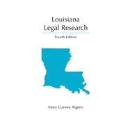 Louisiana Legal Research, Fourth Edition