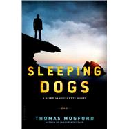 Sleeping Dogs A Spike Sanguinetti Novel