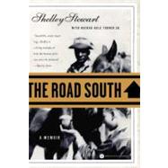 The Road South A Memoir