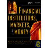Financial Institutions, Markets, and Money, 8th Edition