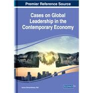 Cases on Global Leadership in the Contemporary Economy