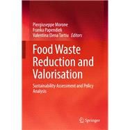 Food Waste Reduction and Valorisation