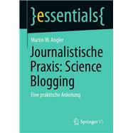 Journalistische Praxis: Science Blogging