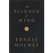 The Science of Mind: Deluxe Leather-Bound Edition