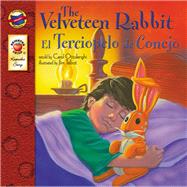 El Terciopelo De Conejo / the Velveteen Rabbit