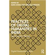 Practices of Digital Humanities in India