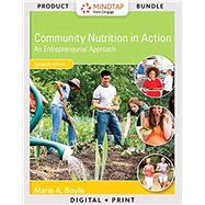 Bundle: Community Nutrition in Action: An Entrepreneurial Approach, Loose-leaf Version, 7th + MindTap Nutrition, 1 term (6 months) Printed Access Card