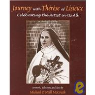 Journey With Therese of Lisieux