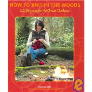 How To Knit In The Woods
