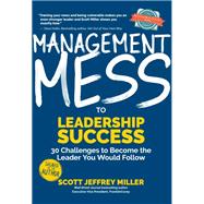 Management Mess to Leadership Success