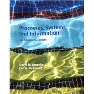 Processes, Systems, and Information An Introduction to MIS,9780132740883