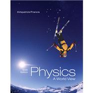 Physics A World View (with CengageNOW Printed Access Card)