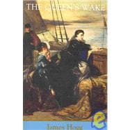 The Queen's Wake A Legendary Tale