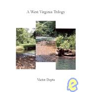 West Virginia Trilogy