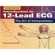 Introduction to 12-Lead ECG: The Art of Interpretation