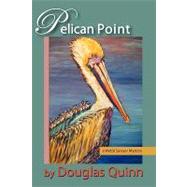 Pelican Point : A Webb Sawyer Mystery