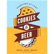 Cookies & Beer Bake, Pair, Enjoy