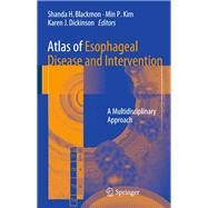 Atlas of Esophageal Disease and Intervention