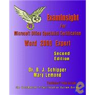 Examinsight For Microsoft Office Specialist Certification: Word 2000 Expert Exam
