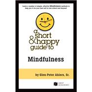 A Short & Happy Guide to Mindfulness(Short & Happy Guides)
