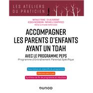 Accompagner les parents d'enfants avec TDAH - Avec PEPS