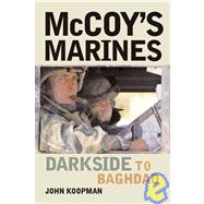 McCoy's Marines Darkside To Baghdad