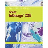 Adobe InDesign CS5 Illustrated (Book Only)