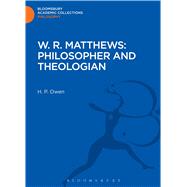 W. R. Matthews: Philosopher and Theologian