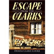 Escape from the Ozarks