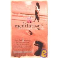Meditation: The Complete Guide