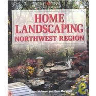 Home Landscaping: Northwest Region, Including Western British Columbia