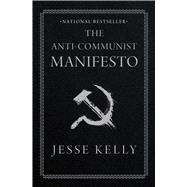 The Anti-Communist Manifesto