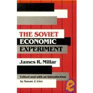 The Soviet Economic Experiment