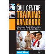 The Call Centre Training Handbook