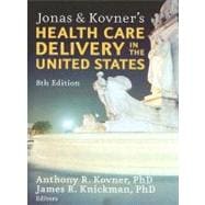 Jonas & Kovner's Health Care Delivery In The United States