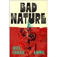 Bad Nature