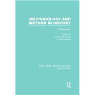 Methodology and Method in History (RLE Accounting)