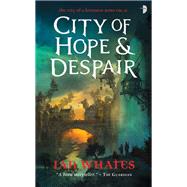 City of Hope & Despair City of a Hundred Rows, Book 2