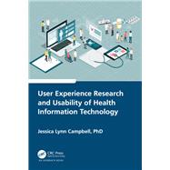 User Experience Research and Usability of Health Information Technology