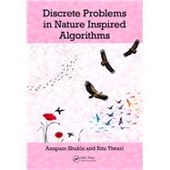 Discrete Problems in Nature Inspired Algorithms