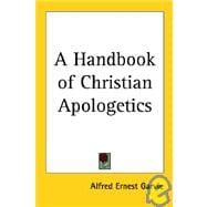A Handbook of Christian Apologetics