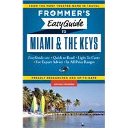 Frommer's EasyGuide to Miami and the Keys